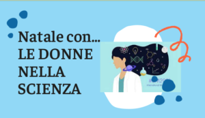Natale con le donne della scienza
